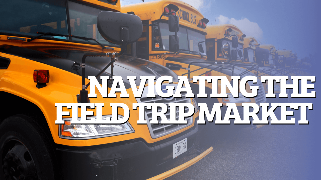 Navigating the Field Trip Market Thumbnail